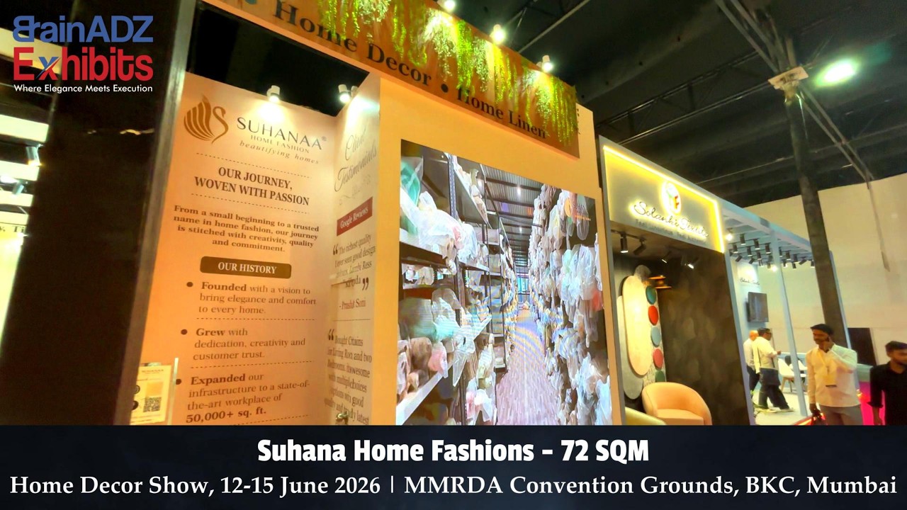 Suhana Home Fashions at Home Decor Show 2026 – BrainADZ Exhibits