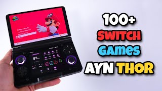 WE TESTED 100 Switch Games🔥 on the AYN THOR | Part 1
