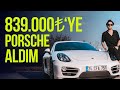 PORSCHE ALDIM! | 839.000₺ ÖDEDİM