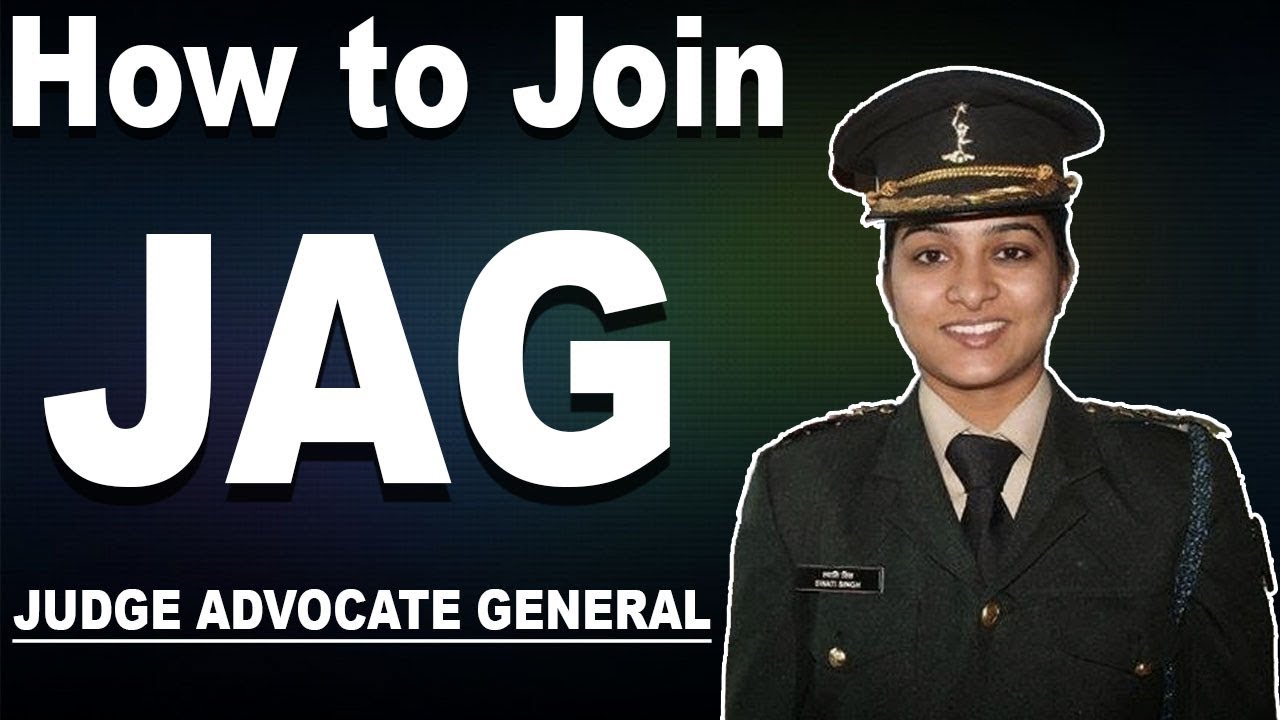 how-to-join-jag-in-indian-army-jag-procedure-eligibility-qualification-age-limit