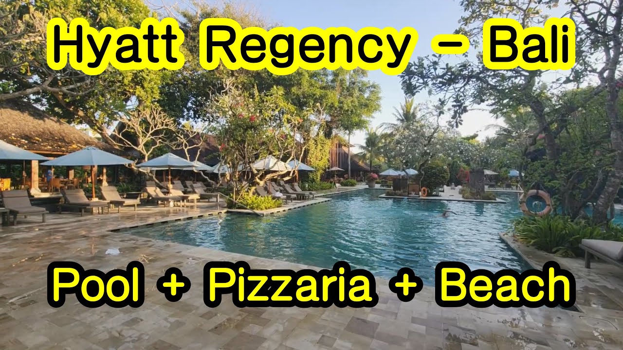 하얏트 리젠시 - 발리 Hyatt Regency - Bali 수영장 피자리아 해변 Pool Pizzaria Beach 발리호텔 bali hotel 발리여행 bali travel