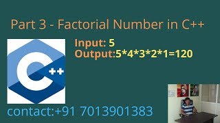 Factorial Number in C++ - Part 3