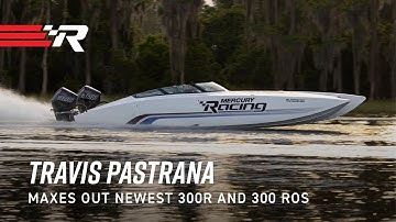 Travis Pastrana Unleashes the 300R & 300 ROS Outboards from Mercury Racing