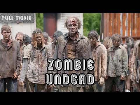 Zombie Undead | English Full Movie | Horror