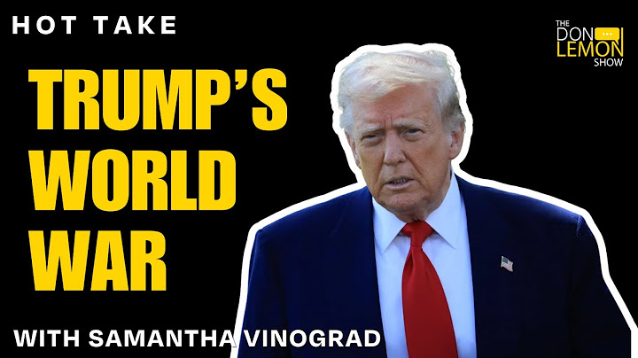 HOT TAKES! - Are We Witnessing Trump's World War?