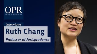 Ruth Chang Interview | Oxford Political Review