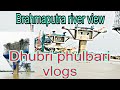 #vlogs/Dhubri to phulbari bridge Brahmaputra river view vlogs @sskvlogvideo7504