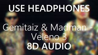 Gemitaiz & Madman - Veleno 3 - 8D AUDIO