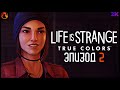 LIFE IS STRANGE: TRUE COLORS ➤ ПРОХОЖДЕНИЕ [2K] ─ ЭПИЗОД 2: ФОНАРИ ➤ Геймплей на Русском