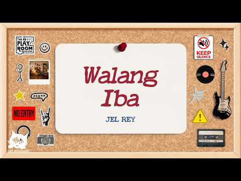 JEL REY - 'Walang Iba' Official Lyric Video | LIVE at The PlayRoom!