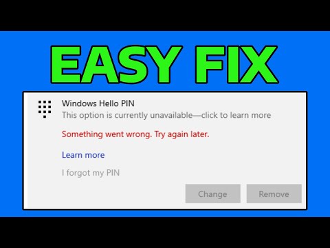 How To Fix Windows Hello PIN This Option is Currently Unavailable (Unable to Change PIN Error)