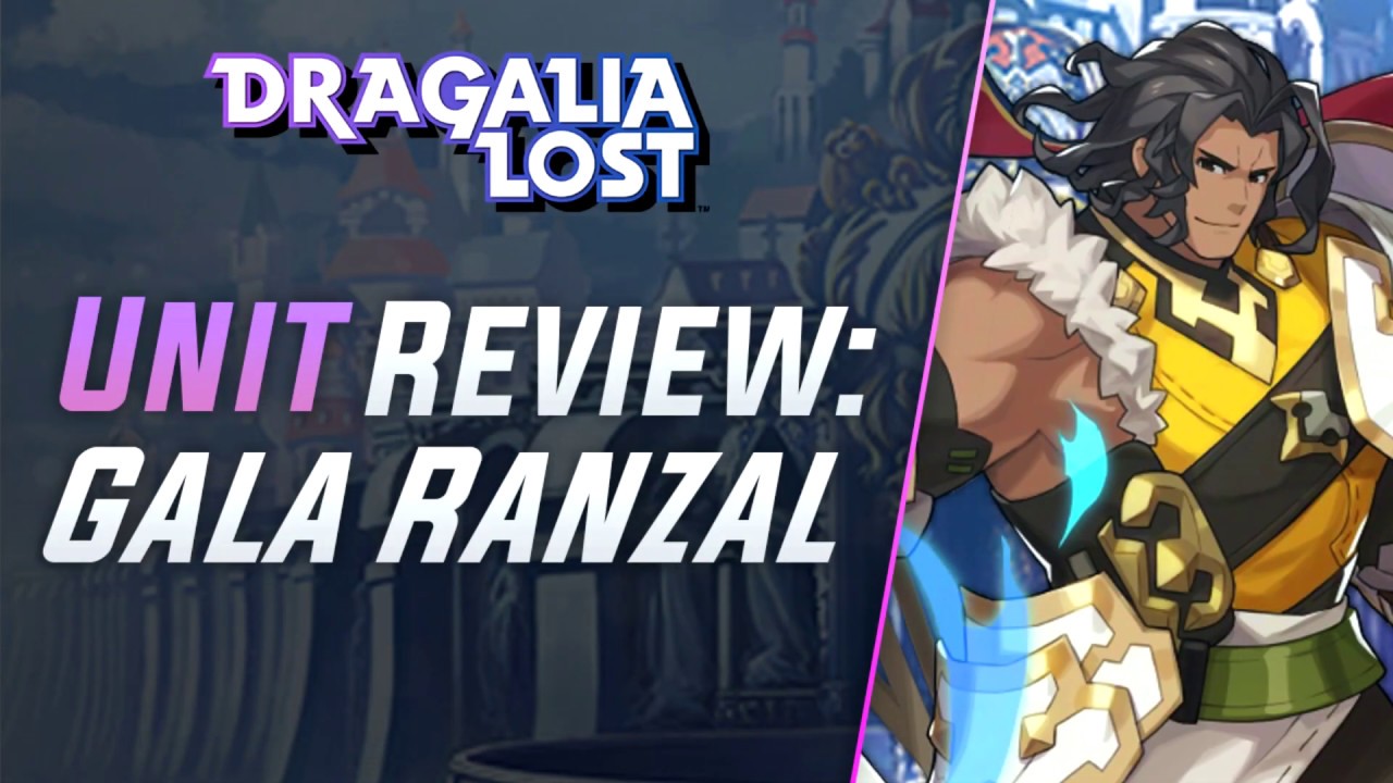 How Good is Gala Ranzal? Unit Review and Build Ideas | Dragalia Lost ...