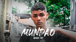 Braão - Mundão (Fera filmes)