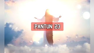 Pantun 23 Iban - Puji Dibri Ka Tuhan