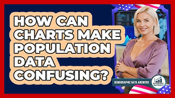 How Can Charts Make Population Data Confusing?