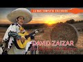 David zaizar las rancheras mas chingonas  rancheras y corridos mexicanos viejitos