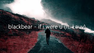 【如果我是妳】blackbear - if i were u (ft. Lauv) 中英歌詞