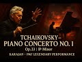 Tchaikovsky Piano Concerto No 1 In B Minor Op 23 Karajan 1967 Legendary Performance