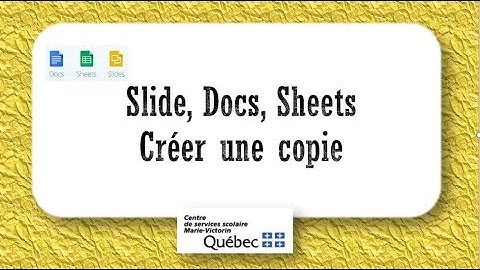 Docs, Sheets, Slide - Créer une copie d