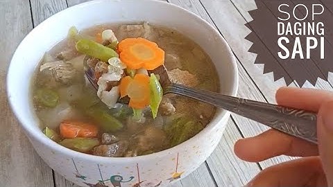RESEP SOP DAGING SAPI BENING ENAK DAN SEGAR
