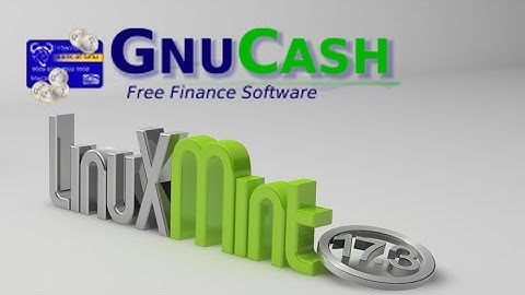Install GnuCash (Open Source Accounting & Financial Software) in Linux Mint / Ubuntu
