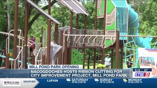 Nacogdoches holds ribbon-cutting for Mill Pond park