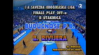 OK Budućnost - OK Budvanska Rivijera (druga utakmica finala, 2002)