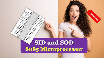 What are the function of SID and SOD in 8085|Microprocessor SID and SOD Pins in HINDI URDU