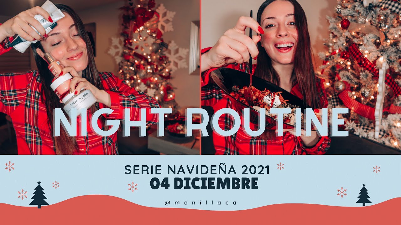 CAPITULO 5: RUTINA REALISTA DE NOCHE | SERIE NAVIDEÑA 2021 | MONILLACA
