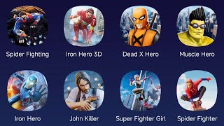 Spider Fighting, Iron Hero 3D, Dead X Hero, Muscle Hero, Iron Hero, John Killer, Super Fighter Girl screenshot 4