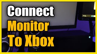 How to Connect Monitor to Xbox Series X|S (HDMI Tutorial)