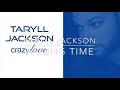 Taryll Jackson - A Long Time