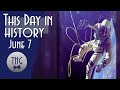 This day in history  june 7