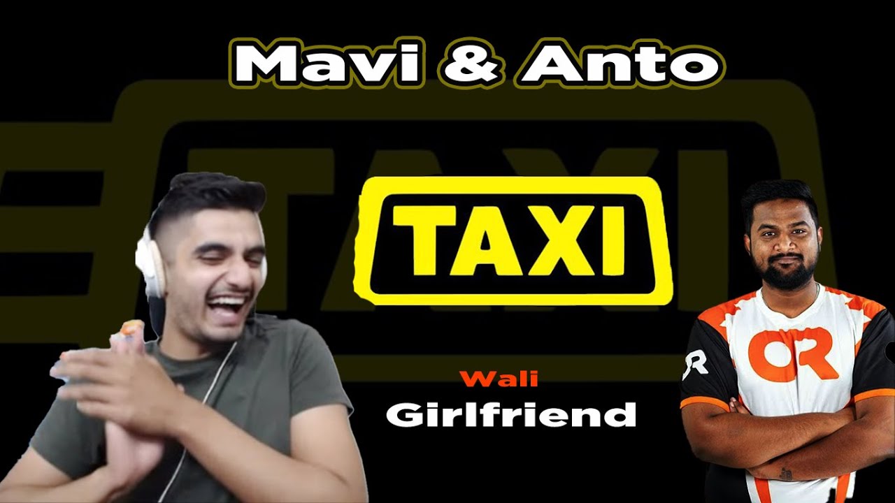 Mavi & Anto Ke Taxi Girlfriend