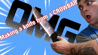 How to make a knife from a crowbar