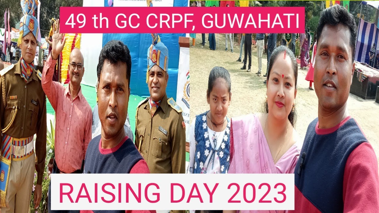 49 TH GC CRPF GUWAHATI Raising Day 2023 YouTube 49-th-gc-crpf-guwahati-raising-day-2023-youtube