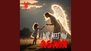 I Will Meet You Again (Official)