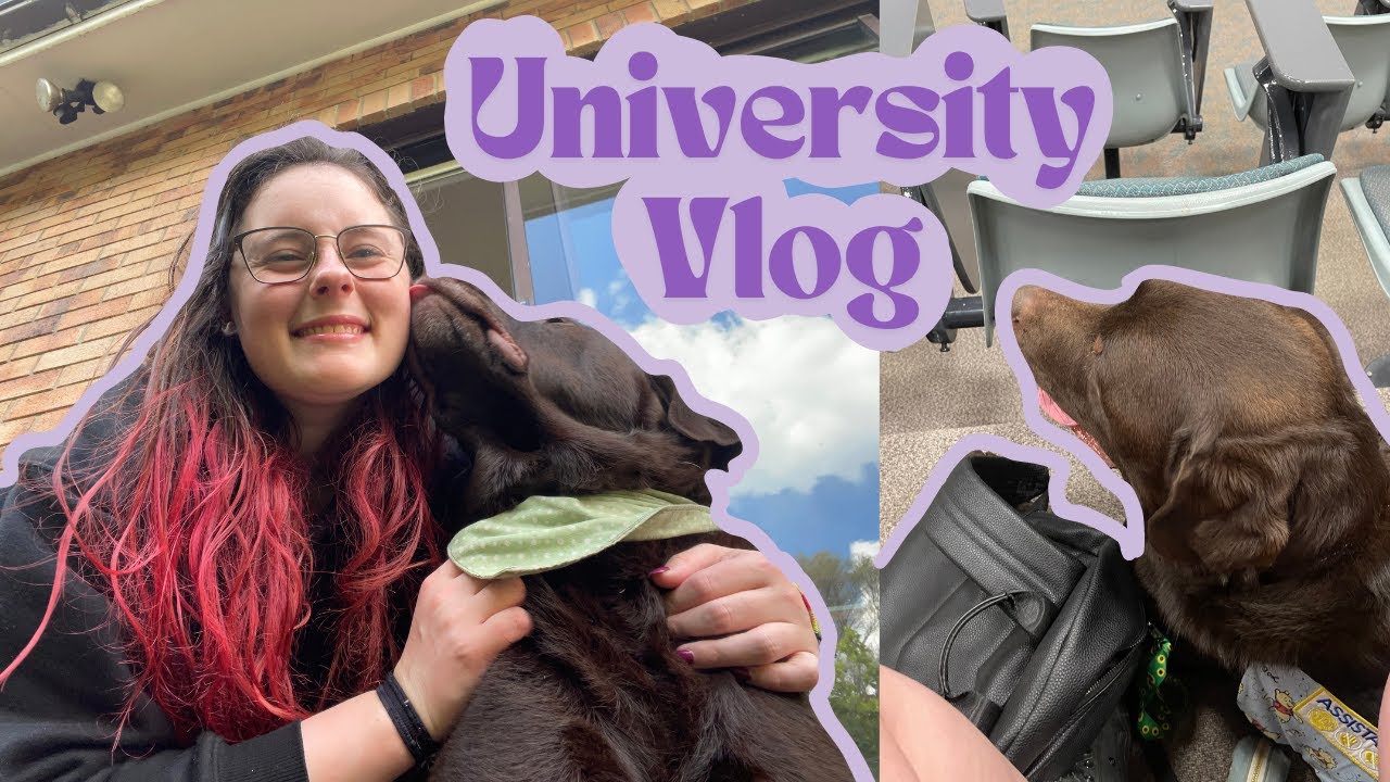University Vlog || ft. Service Dog