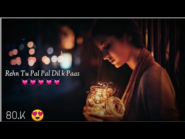 Rehna Tu Pal Pal Dil Ke Paas/ Palak Muchhal/Female Version S-A-R||CREATION||STATUS class=