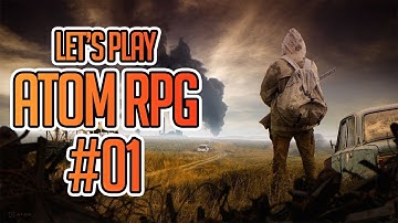 ATOM RPG Lets Play Ep 01