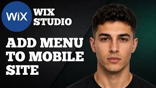How to Add Menu to Wix Mobile Site ( 2026 Step-by-Step)