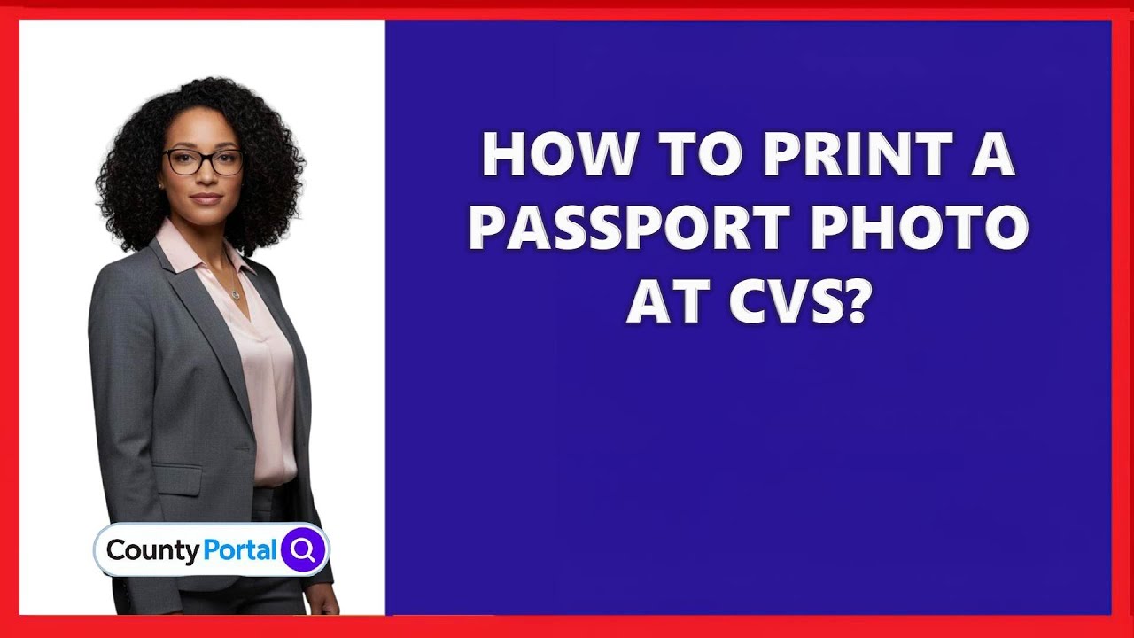 How To Print A Passport Photo At CVS?