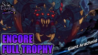 Encore Giant Arachnid Part 8 Full Trophy | Solo Leveling: ARISE