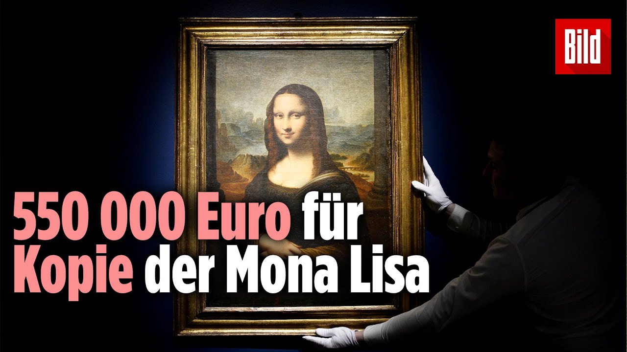 Update 550 000 Euro für Kopie der Mona Lisa! Es stammt von einem unbekannten Künstler