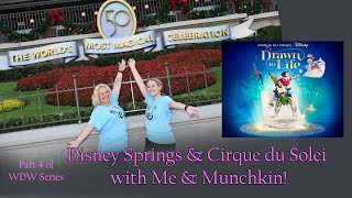 WDW Vacation Nov 2022 Part 4: Disney Springs &amp; Cirque du Solei!