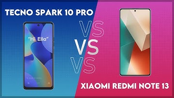 Tecno Spark 10 Pro vs Xiaomi Redmi Note 13 Technical Comparison