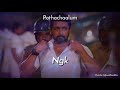 Pothachaalum bgm song whatsapp status  from ngk movie