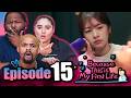 This Is My First Interruption | Because This Is My First Life Episode 15 Reaction | 이번 생은 처음이라