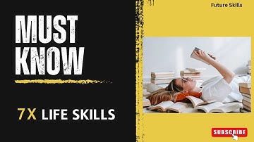 7 Life Skills Everyone Should Learn
