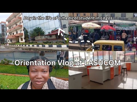 Day in the life - Medical School Orientation Vlog in LASUCOM